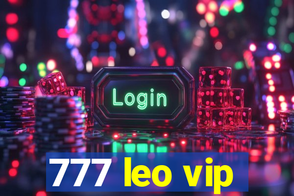 777 leo vip